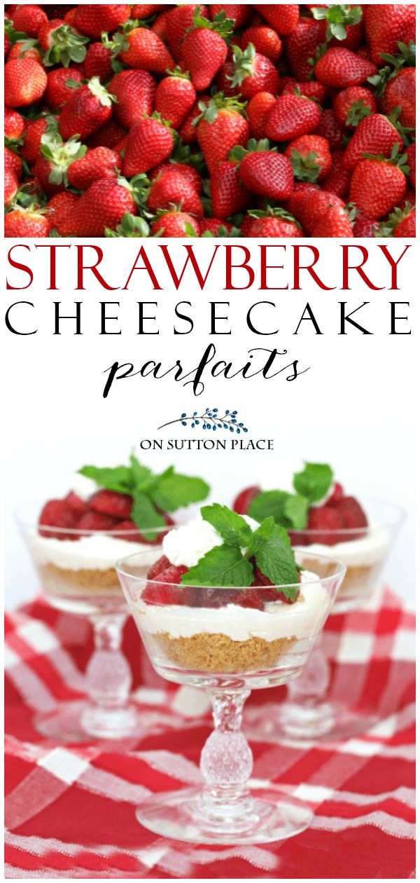 Easy, quick and very pretty, this make-ahead Strawberry Cheesecake Parfait Recipe has a delicious cheesecake filling and is perfect for family gatherings or holiday dinners.