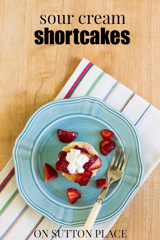 Sour Cream Shortcake Biscuits On Sutton Place