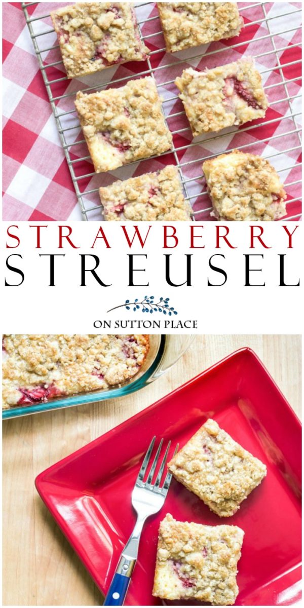 strawberry streusel dessert recipe pin This fresh strawberry streusel recipe combines sour cream, a delicious streusel and ripe strawberries for a delicious and easy dessert!