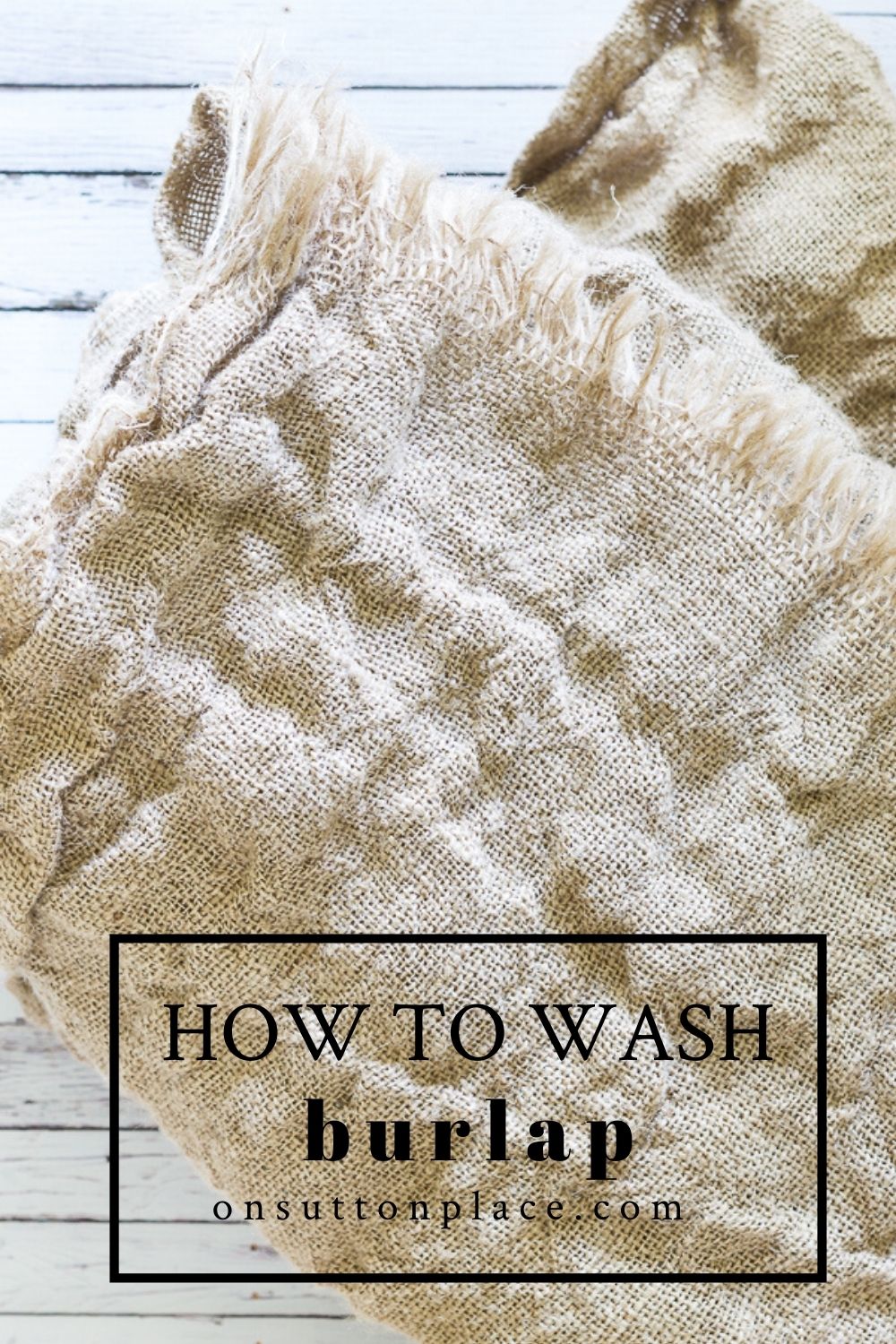 How to Cut Burlap (Plus How to Wash Burlap) On Sutton Place