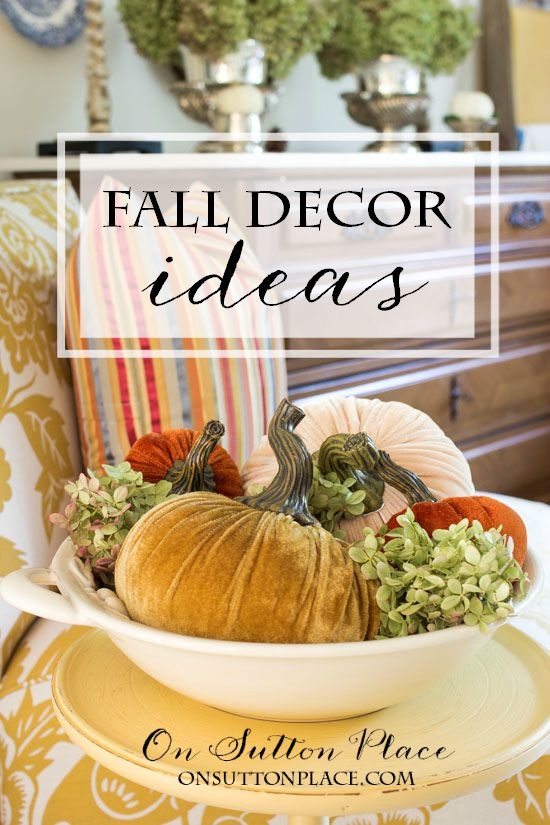 Fall DIY Decorating Ideas - On Sutton Place