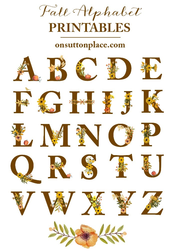 Fall Floral Alphabet Printables Banners DIY Wall Art On Sutton Place fall-floral-alphabet-printables-banners-diy-wall-art-on-sutton-place