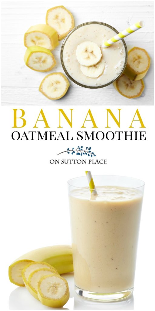 Banana Oatmeal Smoothie Recipe & Video On Sutton Place