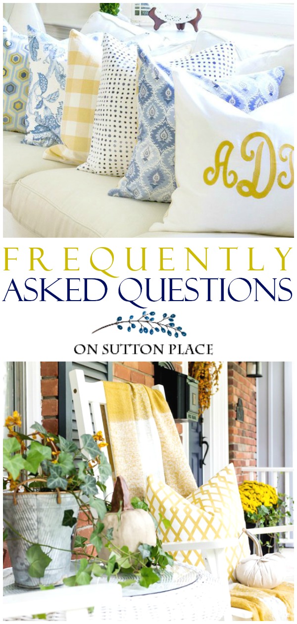Got a question? Here are answers to frequently asked questions from On Sutton Place readers including my front door paint color & porch decor sources!