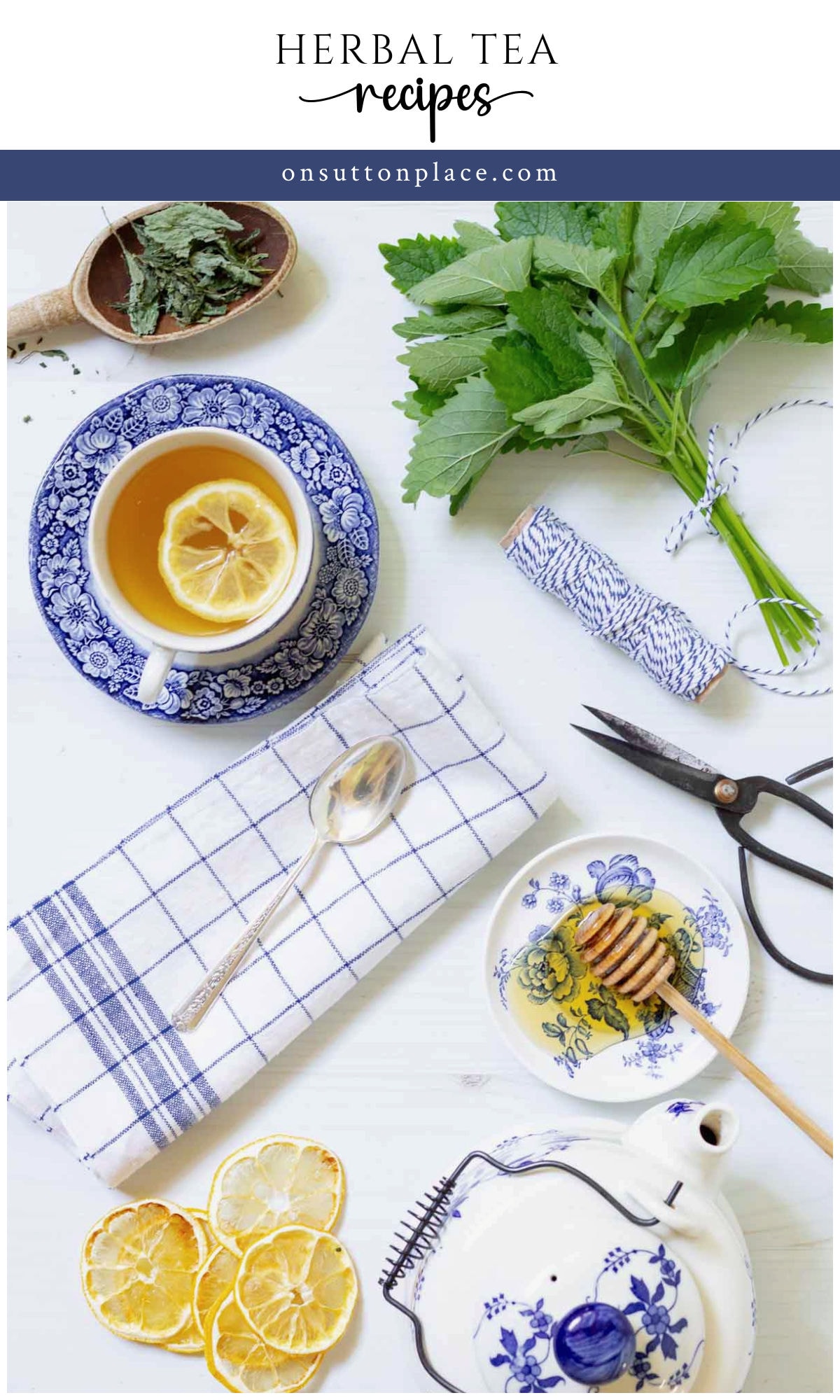 Best Herbal Tea Recipes To Make At Home - On Sutton Place