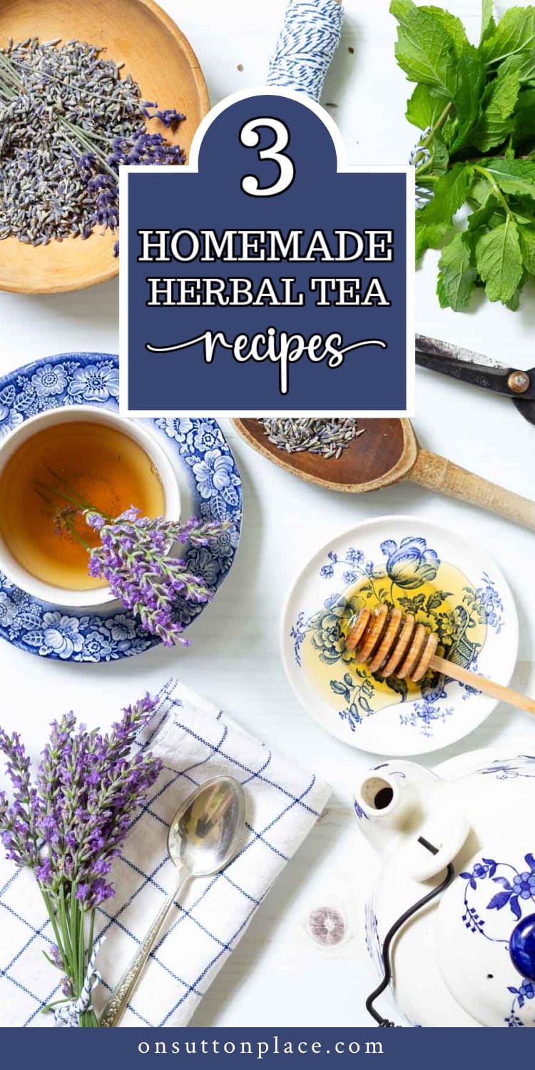 Best Herbal Tea Recipes To Make At Home - On Sutton Place