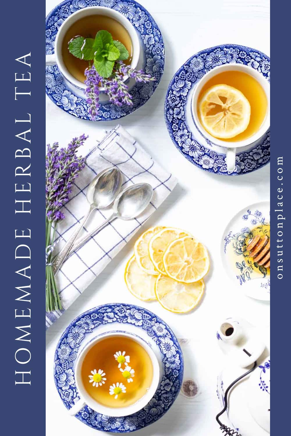 Best Herbal Tea Recipes To Make At Home - On Sutton Place