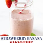 strawberry banana smoothie sweet refreshing drink pin