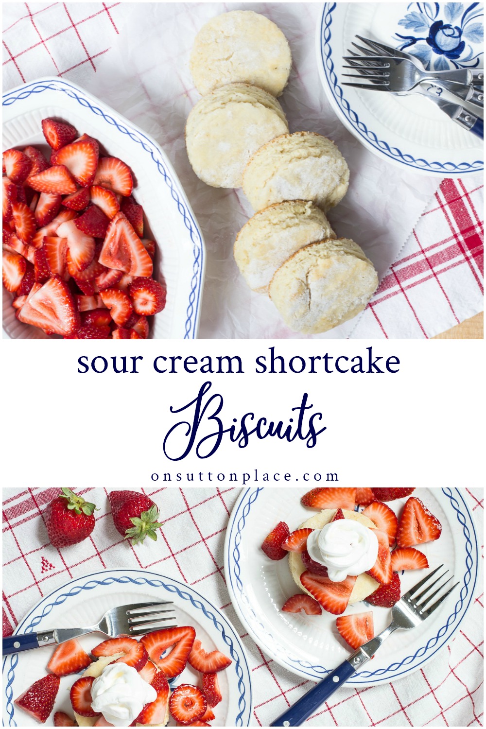 Sour Cream Shortcake Biscuits Recipe On Sutton Place