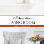 living room fall decor ideas tall collage pin