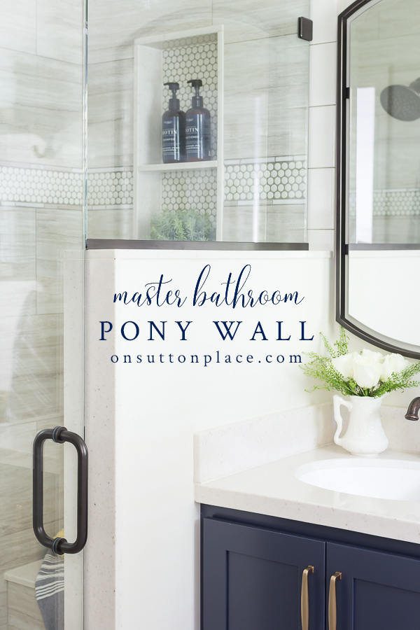 Small Master Bathroom Reveal (New Pony Wall) - On Sutton Place
