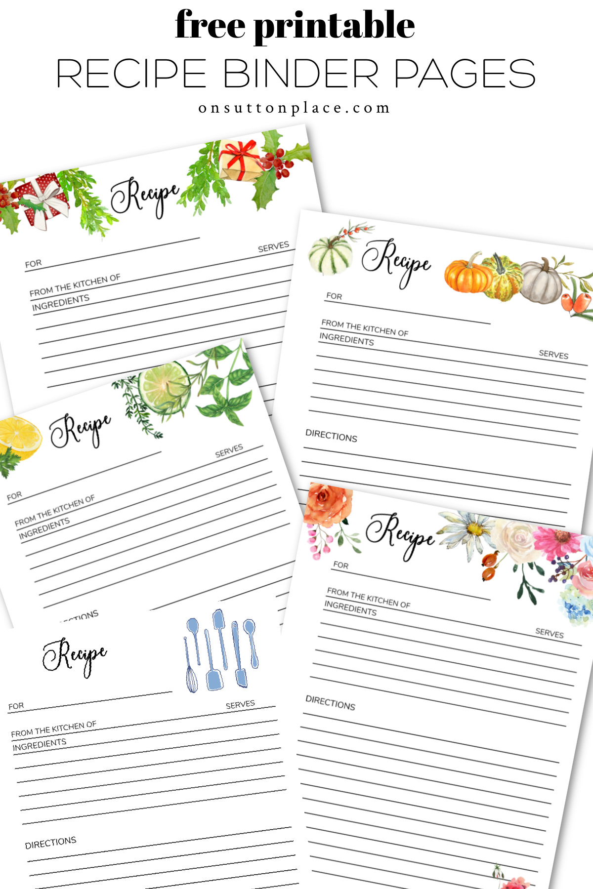Printable Recipe Binder Pages: A Seasonal Collection - On Sutton Place