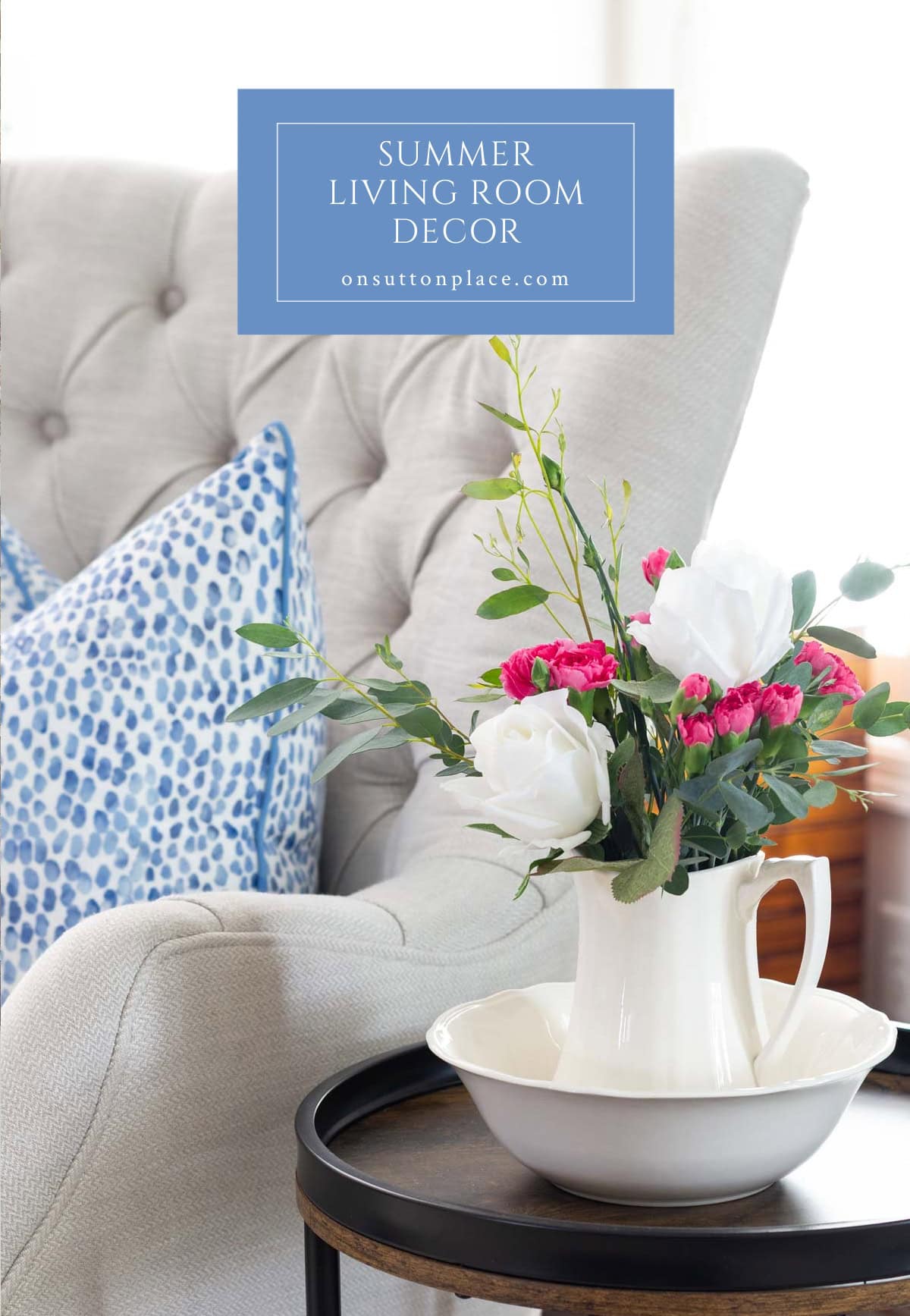 Simple Summer Living Room Decor - On Sutton Place