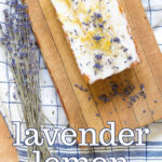 lavender lemon bread recipe tall pin