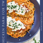 chicken parmesan recipe for two pin with side text
