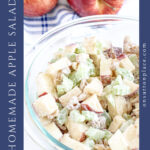 homemade apple salad recipe honeycrisp apples pin with side text