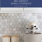 small kitchen ideas big impact small changes