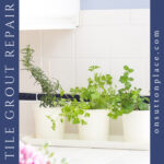 tile grout repair method tall pin side text