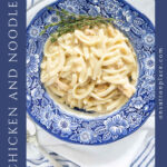 easy chicken and noodles recipe semi homemade pin with side text