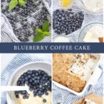 blueberry coffee cake recipe collage pin with text