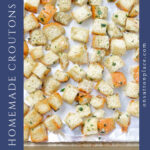 homemade croutons recipe pin with side text