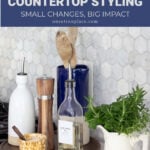 kitchen countertop styling small changes big impact pin