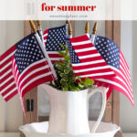 simple patriotic decor for summer pin