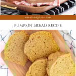 pumpkin bread recipe collage pin