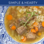 beef barley soup recipe simple hearty basic ingredients tall pin