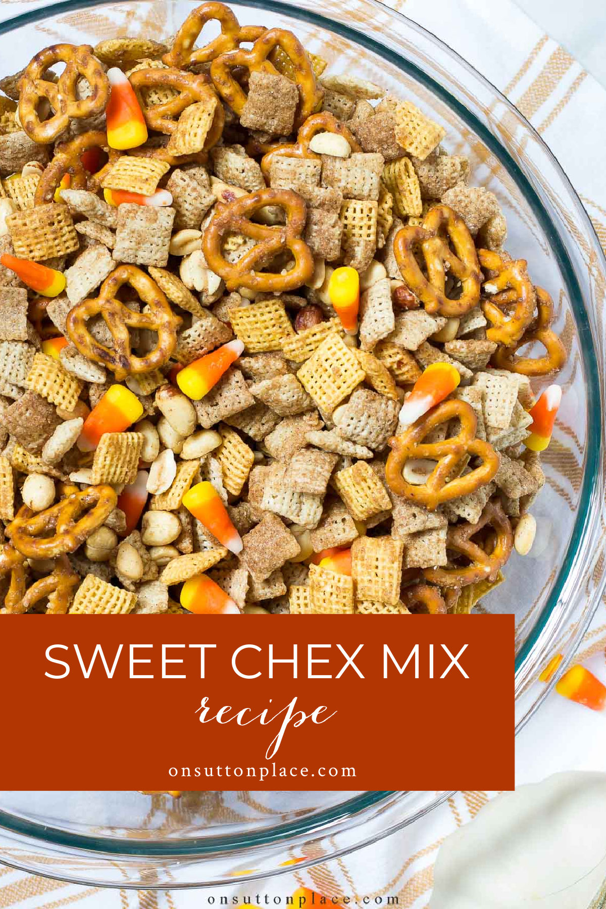 The Best Sweet Chex Mix Recipe Oven Baked Snack On Sutton Place