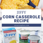 jiffy corn casserole recipe collage with ingredients