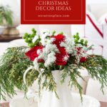 timeless christmas decor ideas pin