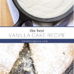 easy vanilla cake recipe in cast iron skillet collage pin