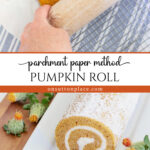 parchment paper method pumpkin roll recipe collage tall pin