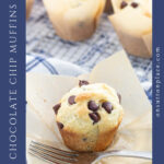 chocolate chip muffins recipe from scratch pin with side text