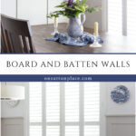 board and batten walls in dining nook collage pin