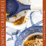 pumpkin crisp recipe 8x8 inch baking dish tall pin side text