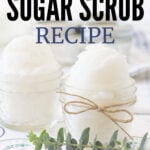 homemade sugar scrub recipe with essential oils pin