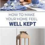 how to make your home feel well kept tall pin